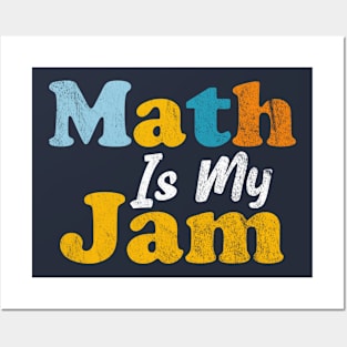 Math is My Jam, Math Teacher Posters and Art